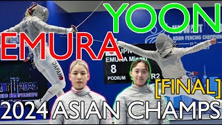 2024 Asian Championships FINAL Emura Misaki v Yoon Jisu  Womens Sabre Individual 江村美咲 v 윤지수 [upl. by Assillem]