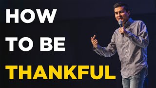 How To Be Thankful  Thanksgiving Sermon 2020  First Church Message [upl. by Alarice757]