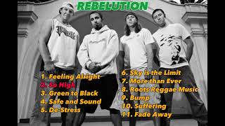 Rebelution Full Album  Best Song [upl. by Novyak18]