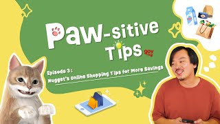 Pawsitive Tips Ep 3  Nugget’s Online Shopping Tips For More Savings [upl. by Atiluap]