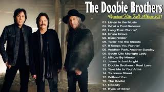 The Doobie Brothers Greatest Hits Full Album 2021  The Doobie Brothers Best Songs Playlist 2021 [upl. by Etnaled]