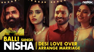 Balli Sangh Nisha  Hindi Short Film  Desi Love Ankur Pathak Rashika  Natak Pictures [upl. by Alhan]