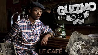 GUIZMO  LE CAFÉ \\ CEST TOUT  YampW [upl. by Lleira]