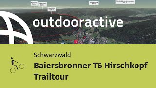 Mountainbiketour im Schwarzwald Baiersbronner T6 Hirschkopf Trailtour [upl. by Latouche]