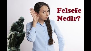 Felsefe nedir Nasıl filozof olunur [upl. by Yggep]