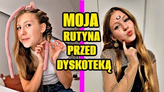 MOJA RUTYNA PRZED DYSKOTEKĄ SZKOLNĄ [upl. by Gwennie]