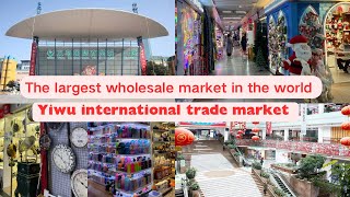 International trade City  Yiwu market  inside of the largest wholesale market  walking around2024 [upl. by Gonzales]