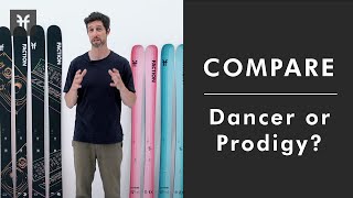 Differences between Prodigy and Dancer Series Faction Skis 2324 [upl. by Amhsirak]