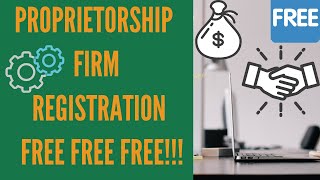 Proprietorship Firm Registration Do it yourself for free [upl. by Cohn]