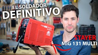 ¡¡NO COMPRES UN SOLDADOR SIN VER ESTE VÍDEO  STAYER MIG 131 MULTI [upl. by Vin251]