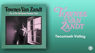 Townes Van Zandt  Tecumseh Valley Live Official Audio [upl. by Eivol]