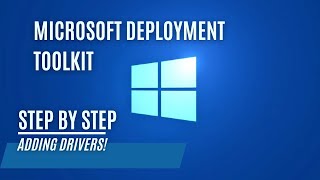 Microsoft Deployment Toolkit  Adding drivers  Part 3 [upl. by Egoreg]