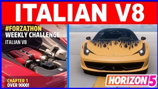 Forza Horizon 5 ITALIAN V8 Forzathon Weekly Challenge 2009 Ferrari 458 Italia [upl. by Nnylsaj]