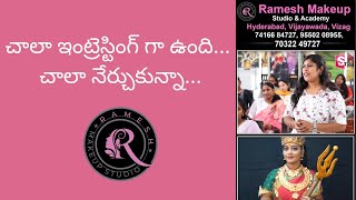 చాలా ఇంట్రెస్టింగ్ గా ఉంది చాలా నేర్చుకున్నా  Ramesh Makeup Academy Makeup artist course in telugu [upl. by Lladnyk480]