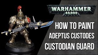 How To Paint Adeptus Custodes  Custodian Guard [upl. by Annahsohs]