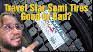 Travelstar Semi Tires are the worth it [upl. by Musser]