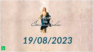 Ofício da Imaculada Conceição  19082023 [upl. by Antin]