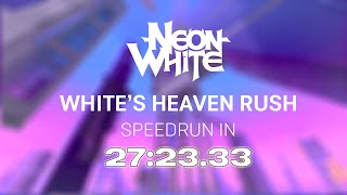 Neon White  Whites Heaven Rush Segmented speedrun in 272333  WR [upl. by Sklar447]