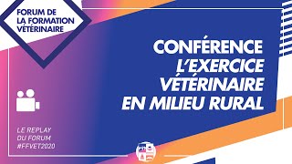 FFVET 2020  Conférence quotExercice vétérinaire en milieu ruralquot [upl. by Timmy644]