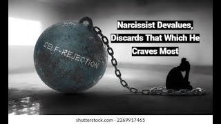 Narcissist Devalues Discards What He Craves Most Shared Fantasy as Reaction Formation [upl. by Ayrad187]