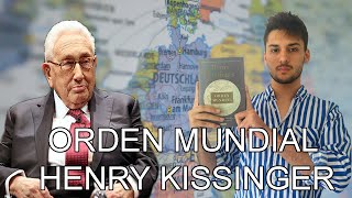 Henry Kissinger ORDEN MUNDIAL en 10 minutos  Realdiplomacy [upl. by Niamert453]