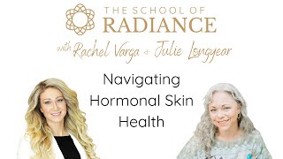 Navigating Hormonal Skin Health with Julie Longyear [upl. by Ecinnej]