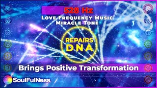 528 Hz Frequenza Miracolo  Riparazione DNA  528 Hz Love Frequency Music [upl. by Amihsat]