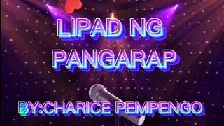 LIPAD NG PANGARAP BY CHARICE PEMPENGO  KARAOKE VERSION  HIGH NOTES SONG [upl. by Titos]