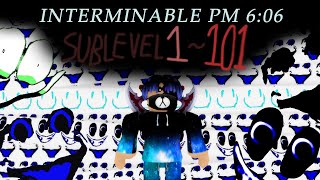 Sublevels 1101 Full Walkthrough  Interminable PM 606 [upl. by Adli]