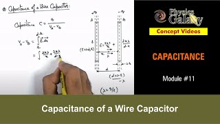 Class 12 Physics  Capacitance  11 Capacitance of a Wire Capacitor  For JEE amp NEET [upl. by Lussi353]