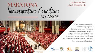 Maratona de Liturgia  Sacrosanctum Concilium 60 anos [upl. by Ahsita]