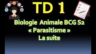 Biologie Animale BCG S2  TD1 Parasitisme la suite [upl. by Erihppas]