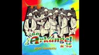 Banda Arkangel R15  Muñequita Album Suerte Traicionera [upl. by Beeson31]