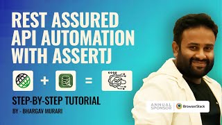 Introduction to RestAssured API Automation with AssertJ Assertions  Bhargav Murari  APITesting [upl. by Aleacim242]