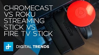 Chromecast vs Roku Streaming Stick vs Amazon Fire TV Stick [upl. by Lichtenfeld]