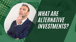 What are Alternative Investments [upl. by Mullane]