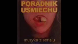 Poradnik Uśmiechu Soundtrack  quotAwariaquot [upl. by Aliber958]