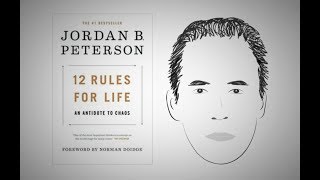 12 Rules For Life Summary  Jordan B Peterson [upl. by Attikram]