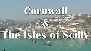 Cornwall and The Isles of Scilly  25 Reasons To Visit  St Ives Porthleven Polperro plus [upl. by Arreik]