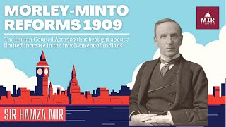 Morley Minto Reforms 1909  Indian Council Act  reforms govtofindia britishindia parliament [upl. by Richel840]