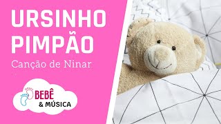 Música Para Bebê  1 hora de Ursinho Pimpão  Linda Música Para Bebê Dormir [upl. by Hereld]