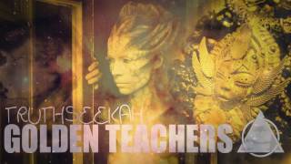 Golden Teachers TruthSeekah 333 [upl. by Kcered]