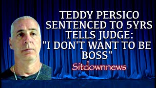 Teddy Persico  Sentenced [upl. by Atsejam]