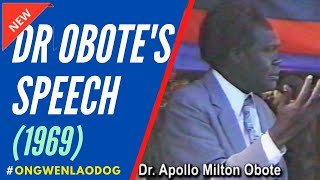 Dr Obote’s 1969 Speech  The Speech That Brought Him Trouble [upl. by Ortensia]