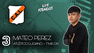 LOS PIBARDOS  Entrevista a Mateo Pérez  Atlético Lugano 7ma Div [upl. by Hunley]