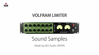 IGS Audio Volfram Limiter Sound Samples [upl. by Isabelita]