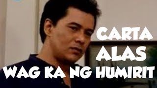 CARTA ALAS Wag Ka Ng Humirit Full Movie 🎬  Ace Vergel  Bob Soler Piel Morena Jean Saburit [upl. by Annauj]