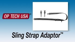 Sling Strap Adaptor™  System Connectors  OPTECH USA [upl. by Chaudoin129]