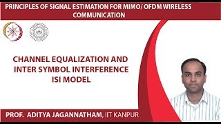 Channel Equalization and Inter Symbol Interference ISI Model [upl. by Lulita]