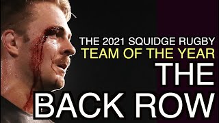 Back row  Squidge Rugby Team of the Year 2021 [upl. by Friend]